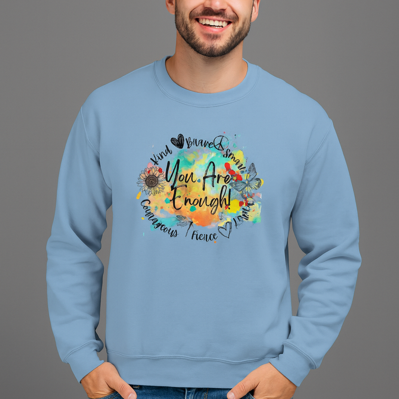 You are Enough Unisex sweatshirt
